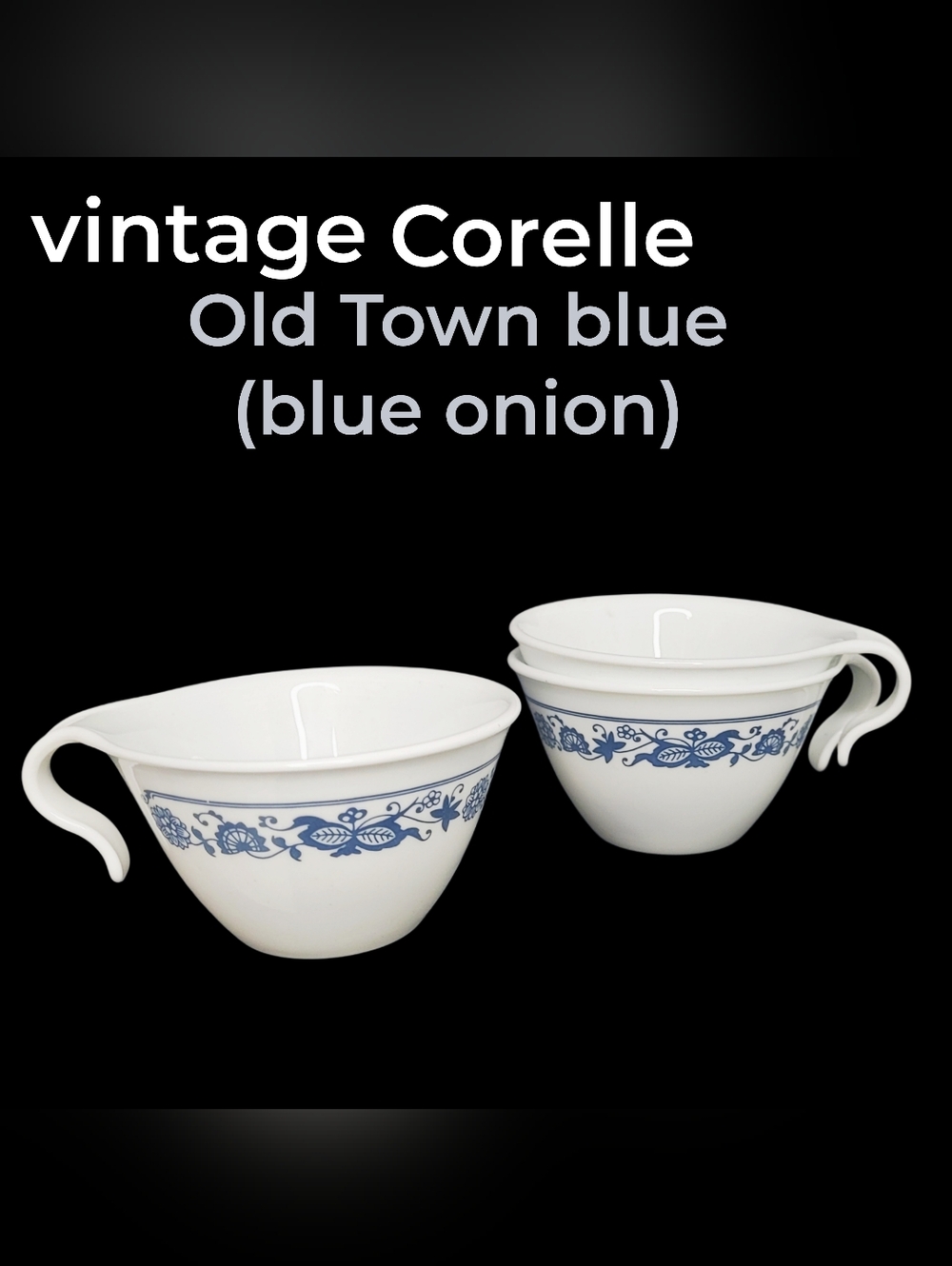 3 vintage  Corelle Old Town Blue (Blue Onion) Floral  Teacups Open Handles